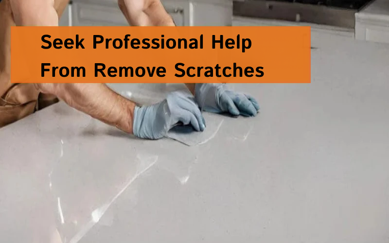 Seek Professional Help From Remove Scratches